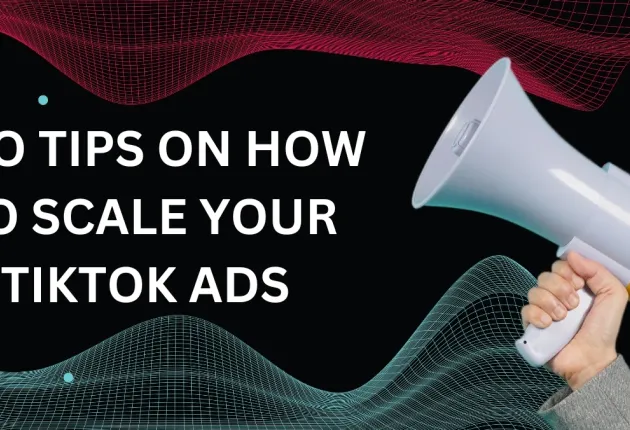 9 профессиональных советов по масштабированию вашей рекламы в TikTok